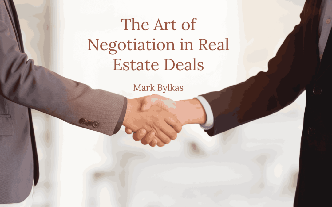 The Art of Negotiation in Real Estate Deals